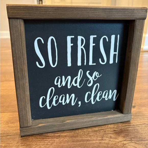 So Fresh and So Clean Wooden Framed Sign - Black & White - Picture 2 of 5